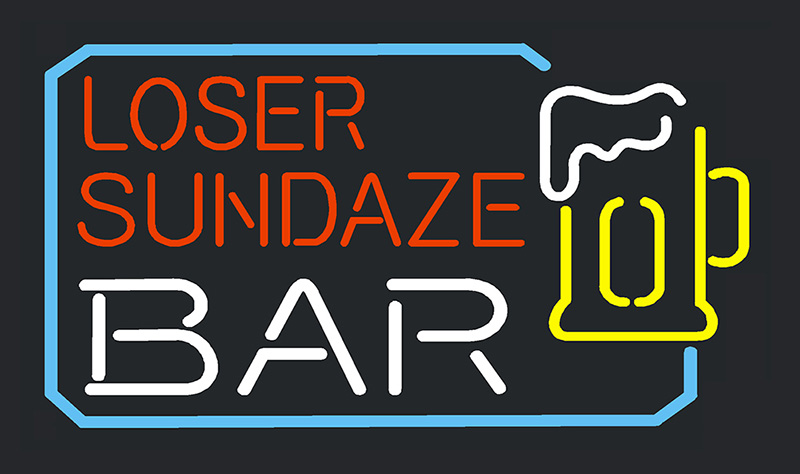 Loser Sundaze Bar Neon Sign