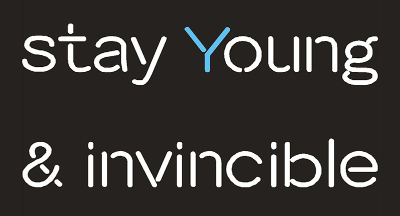 Stay Young And Invincible Neon Sign