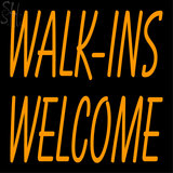 Custom Walk Ins Welcome Neon Sign 1