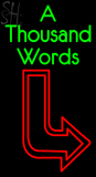 Custom A Thousands Words Neon Sign 1