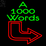 Custom A Thousands Words Neon Sign 3