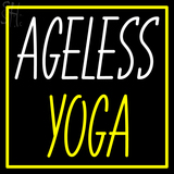 Custom Ageless Yoga Neon Sign 1