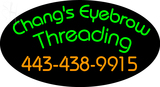 Custom Changs Eyebrow Threading Neon Sign 4