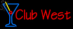 Custom Club West Neon Sign 2