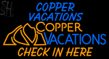 Custom Coppe  Vacations Check In Here Neon Sign 1