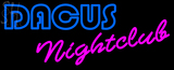 Custom Dacus Nightclub Neon Sign 2