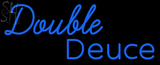 Custom Double Deuce Neon Sign 1