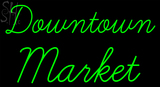Custom Downtown Market Neon Sign 5