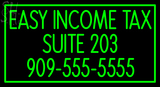 Custom Easy Income Tax Suite 203 Neon Sign 1