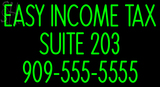Custom Easy Income Tax Suite 203 Neon Sign 2