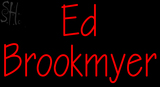 Custom Ed Brookmyer Neon Sign 3