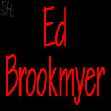 Custom Ed Brookmyer Neon Sign 8