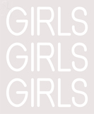 Custom Girls Girls Girls Girls White Neon Sign 1