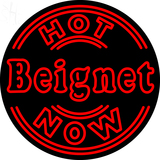 Custom Hot Beignet Now Neon Sign 1