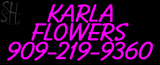 Custom Karla Flowers Neon Sign 1