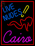 Custom Live Nudes Cairo Neon Sign 1