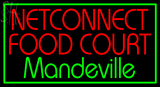 Custom Netconnect Food Court Mandeville Neon Sign 2