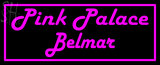 Custom Pink Palace Belmar Neon Sign 4