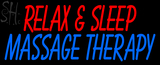 Custom Relax And Sleep Massage Therapy Neon Sign 1
