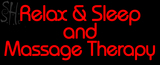 Custom Relax And Sleep Massage Therapy Neon Sign 2