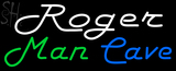 Custom Roger Man Cave Neon Sign