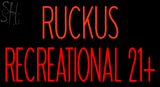 Custom Ruckus Recreational 21 Neon Sign 3