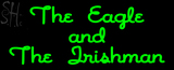Custom The Eagle And The Irishman Neon Sign 3
