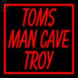 Custom Tom Mancave Troy Neon Sign 1