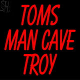 Custom Tom Mancave Troy Neon Sign 2