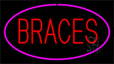 Braces Pink Neon Sign