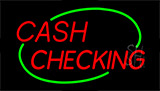 Red Cash Checking Green Border Neon Sign
