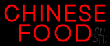 Red Chinese Food Neon Sign