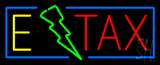 E Tax Neon Sign