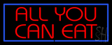 All You Can Eat Neon Sign