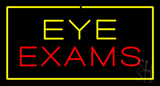 Eye Exam With Yellow Border Neon Sign