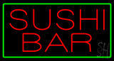 Sushi Bar With Green Border Neon Sign