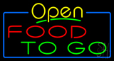 Open Food To Go Neon Sign