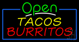 Open Tacos Burritos Neon Sign