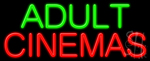 Adult Cinemas Neon Sign