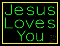 Jesus Loves You With Border Neon Sign