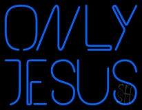 Only Jesus Neon Sign