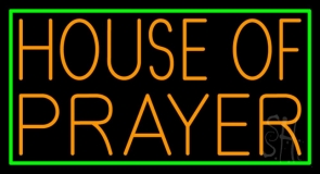 Orange House Of Prayer Neon Sign
