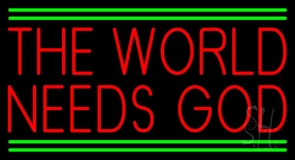 Red The World Needs God Neon Sign