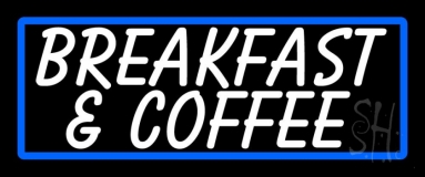 White Breakfast And Coffee Neon Sign