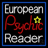 European Psychic Reader Neon Sign
