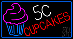 5c Cupcakes Neon With Blue Border Sign