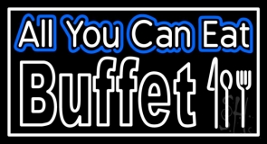 All You Can Eat Buffet Neon Sign