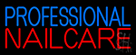 Professional Nail Care Neon Sign
