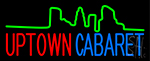 Uptown Cabaret Neon Sign