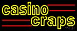 Casino Craps 2 Neon Sign